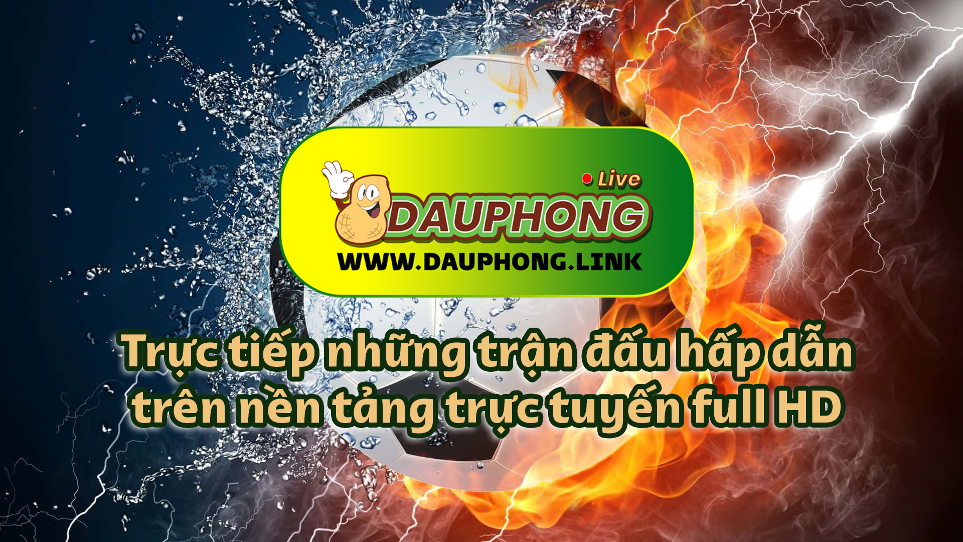 Trang xem bóng đá trực tiếp DauphongTV